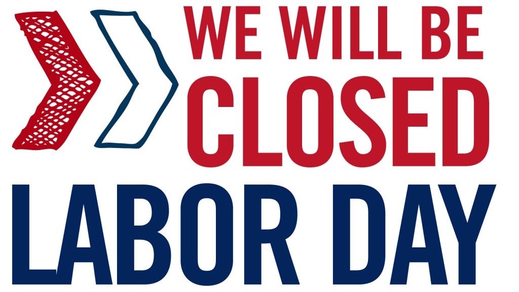 Labor Day Closing Sign - FREE DOWNLOAD